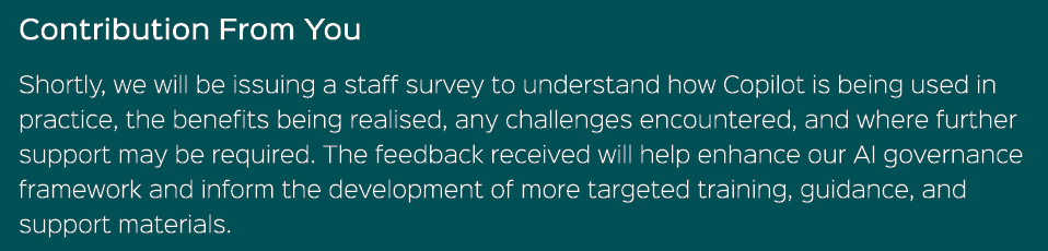 Contribution From You Shortly, we will be issuing a staff survey to understand how Copilot is being used in practice,...