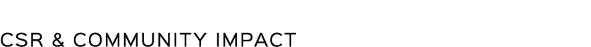 CSR & Community Impact
